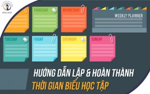 Cách lập thời gian biểu học tập hiệu quả