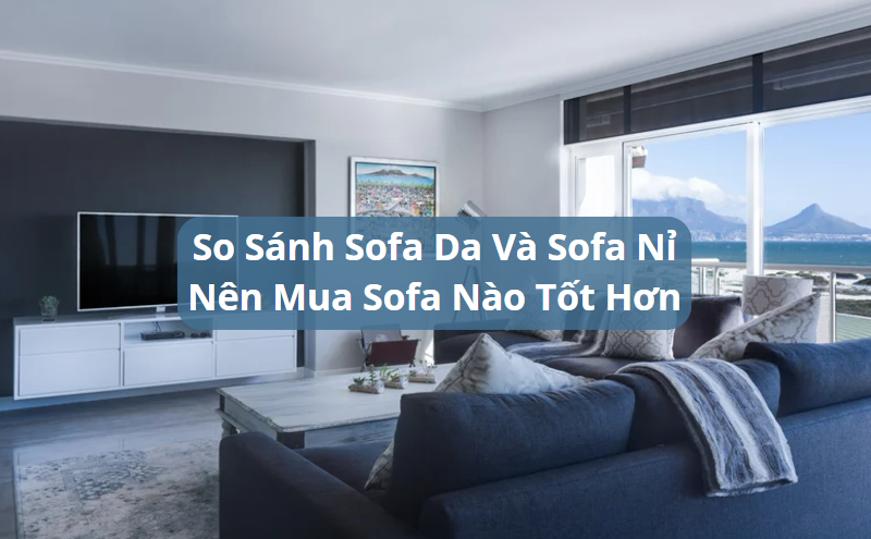 so sánh sofa da và sofa nỉ