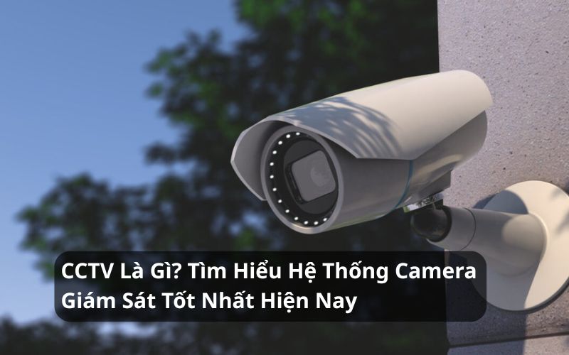 cctv là gì